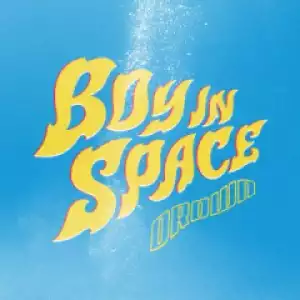 Boy In Space - Drown